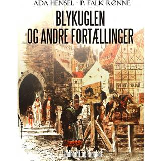 Blykuglen og andre fortællinger