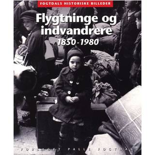 Flygtninge og indvandrere 1850-1980