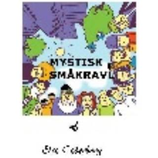 MYSTISK SMÅKRAVL