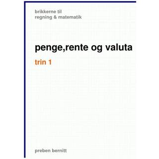 penge, rente og valuta trin 1, brikkerne til regning & matematik
