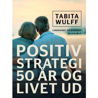 Positiv strategi: 50 år og livet ud