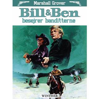 Bill og Ben besejrer banditterne