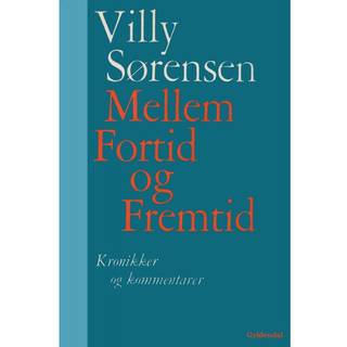 Mellem fortid og fremtid