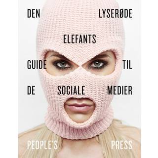 Den lyserøde elefants guide til de sociale medier - Anonym
