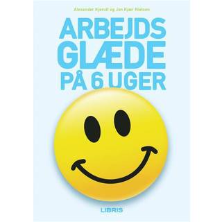 Arbejdsglæde på 6 uger