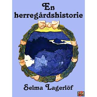 En herregårdshistorie