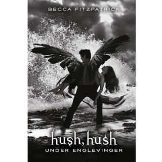 HUSH, HUSH-serien #3: Under englevinger (Lydbog)