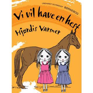 Vi vil have en hest