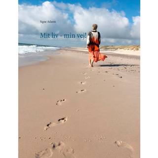 Mit liv - min vej!