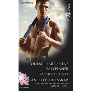 Oliemilliardærens babyplaner / Åndeløs lidenskab