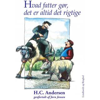 Hvad fatter gør, det er altid det rigtige