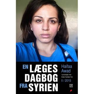 En læges dagbog fra Syrien II