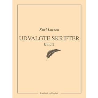 Udvalgte skrifter, Bind 2
