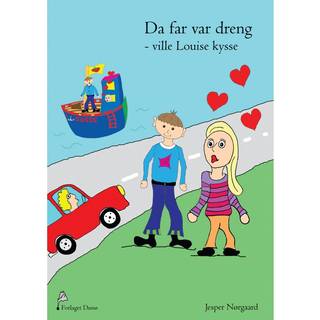 Da far var dreng - ville Louise kysse