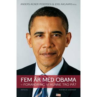 Fem år med Obama