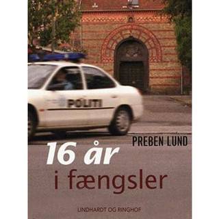 16 år i fængsler