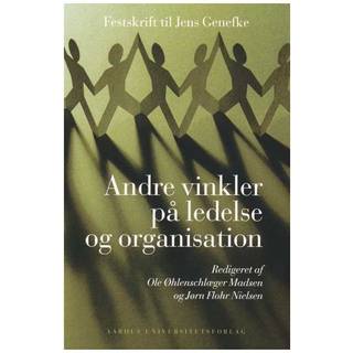 Andre vinkler på ledelse og organisation