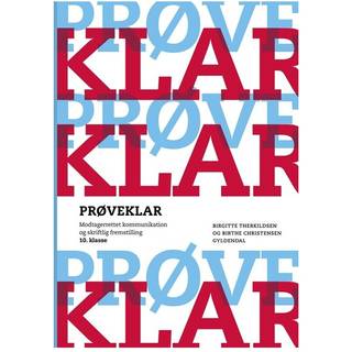 Prøveklar. Modtagerrettet kommunikation og skriftlig fremstilling. 10.klasse