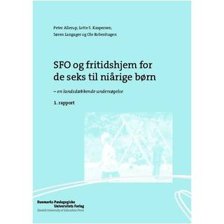 SFO og fritidshjem for de seks til niårige børn