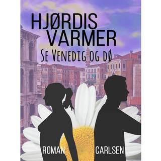 Se Venedig og dø