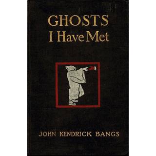 Ghosts I Have Met and Some Others