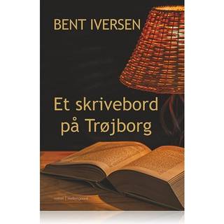 ET SKRIVEBORD PÅ TRØJBORG