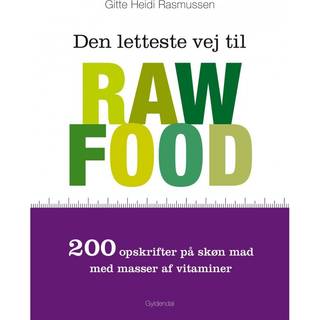 Den letteste vej til raw food