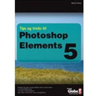 Tips og Tricks til Photoshop Elements 5