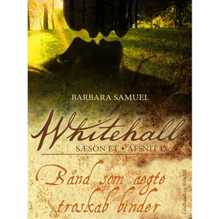 Whitehall: Bånd som ægte troskab binder 9