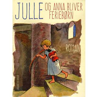 Julle og Anna bliver feriebørn