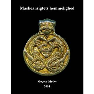 Maskeansigtets hemmelighed