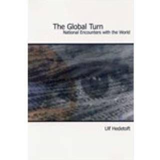 The global turn : national encounters with the world