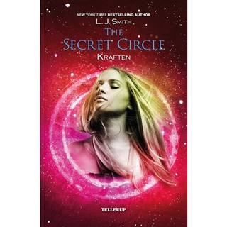 L.J.Smith - Kraften (The Secret Circle, nr. 3)