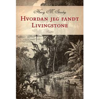 Hvordan jeg fandt Livingstone