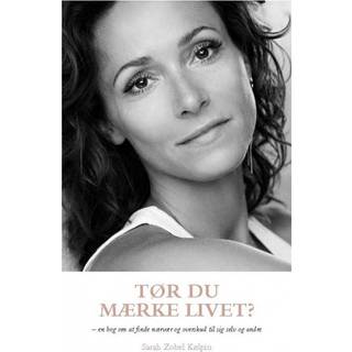 Tør du mærke livet