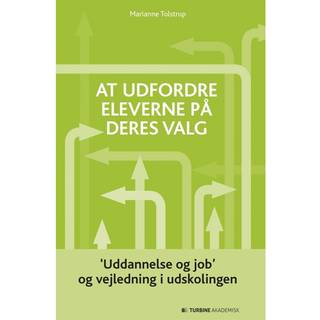 At udfordre eleverne på deres valg