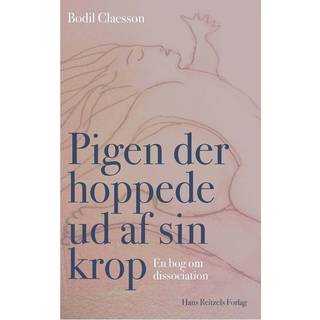 Pigen der hoppede ud af sin krop