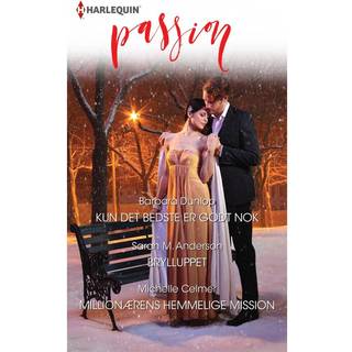 Kun det bedste er godt nok/Brylluppet/Millionærens hemmelige mission