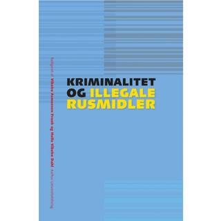 Kriminalitet og illegale rusmidler