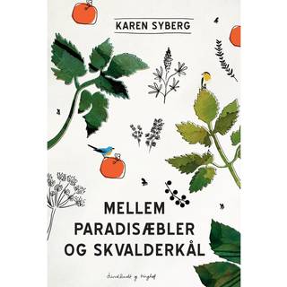 Mellem paradisæbler og skvalderkål