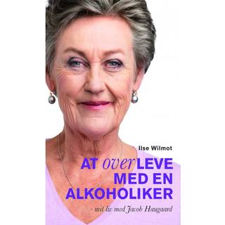 At (over)leve med en alkoholiker