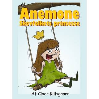 Anemone - Skovfolkets prinsesse