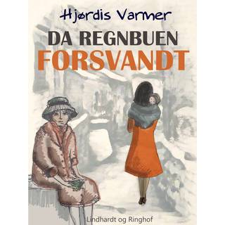 Da regnbuen forsvandt