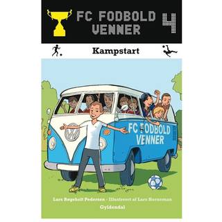 FC Fodboldvenner 4: Kampstart - Lars Bøgeholt Pedersen