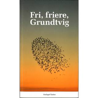 Fri, friere, Grundtvig