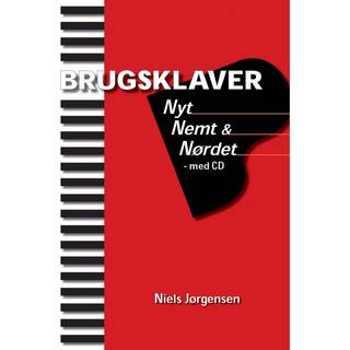 Brugsklaver - Nyt, Nemt & Nørdet incl. CD - Niels Jørgensen