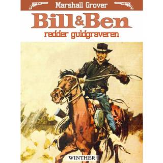 Bill og Ben redder guldgraveren