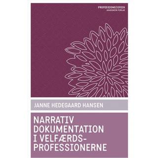 Narrativ dokumentation i velfærdsprofessionerne