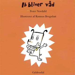 Ib bliver våd - Lyt&læs