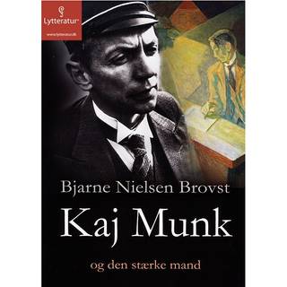 Kaj Munk og den stærke mand